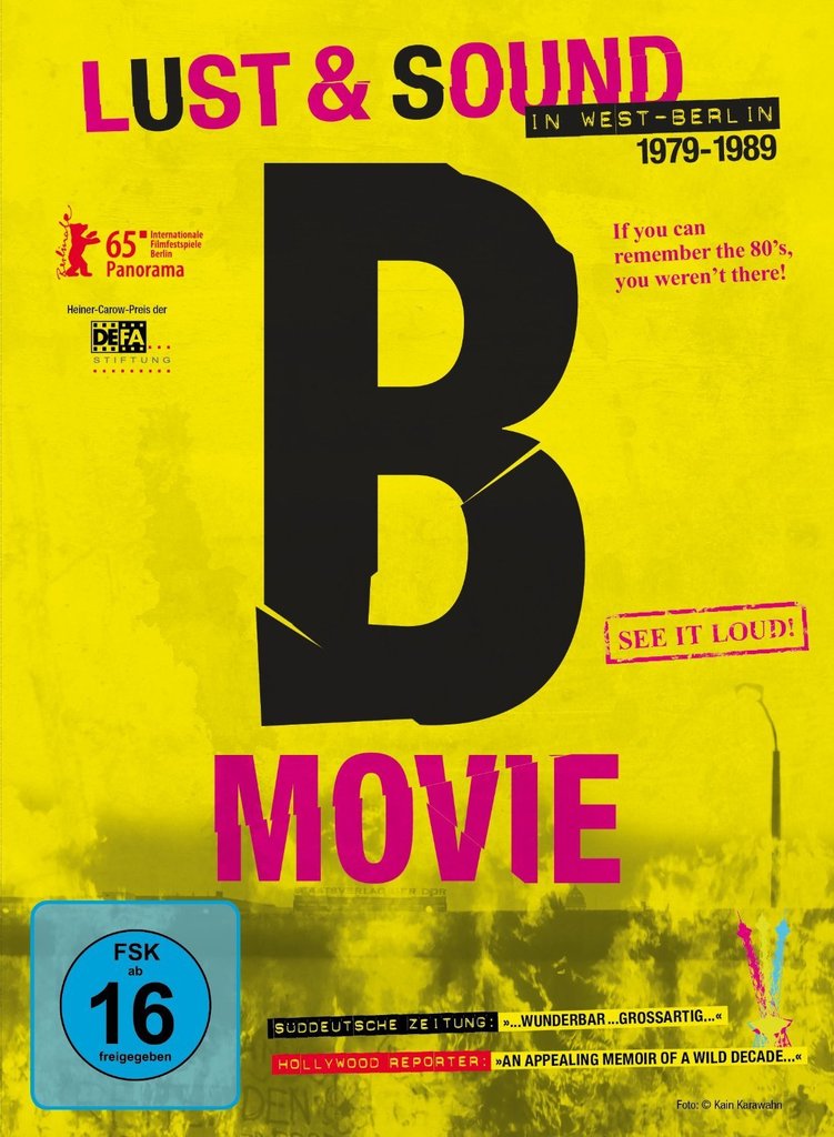 I film imperdibili ambientati a Berlino: B-Movie: Lust & Sound in West-Berlin 1979-1989