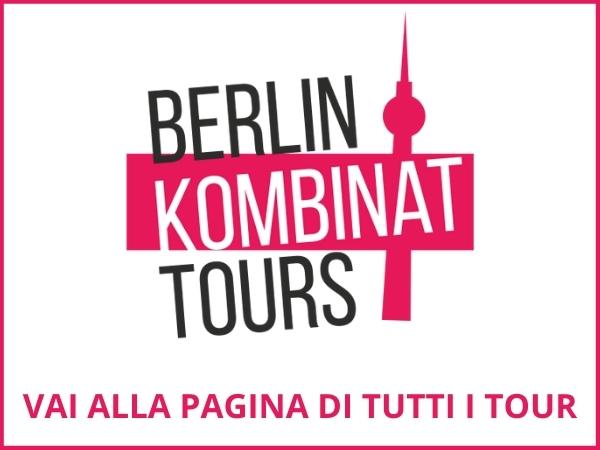 tour-berlino-italiano-berlin-kombinat